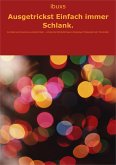 Ausgetrickst! Einfach immer Schlank. (eBook, ePUB)