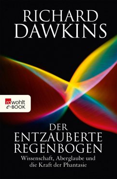 Der entzauberte Regenbogen (eBook, ePUB) - Dawkins, Richard