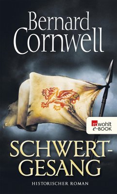 Schwertgesang / Uhtred Bd.4 (eBook, ePUB) - Cornwell, Bernard
