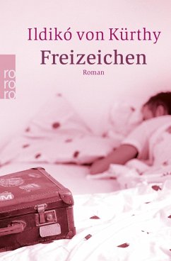 Freizeichen (eBook, ePUB) - Kürthy, Ildikó von