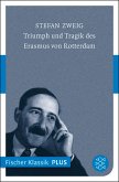 Triumph und Tragik des Erasmus von Rotterdam (eBook, ePUB)