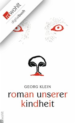 Roman unserer Kindheit (eBook, ePUB) - Klein, Georg
