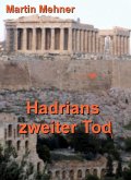 Hadrians zweiter Tod (eBook, ePUB)