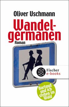 Wandelgermanen / Hartmut und ich Bd.3 (eBook, ePUB) - Uschmann, Oliver