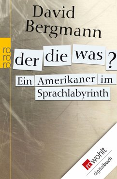 Der, die, was? (eBook, ePUB) - Bergmann, David