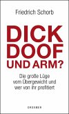 Dick, doof und arm (eBook, ePUB)