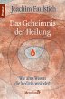 Das Geheimnis der Heilung (eBook, ePUB) - Bild 1