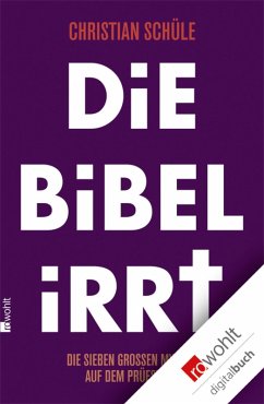 Die Bibel irrt (eBook, ePUB) - Schüle, Christian