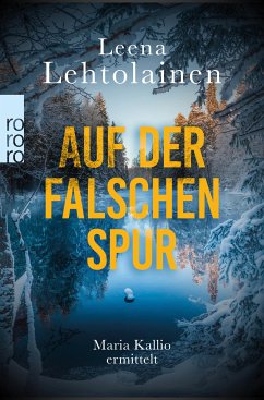 Auf der falschen Spur / Maria Kallio Bd.10 (eBook, ePUB) - Lehtolainen, Leena