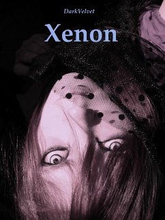 Xenon (eBook, ePUB) - DarkVelvet