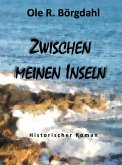 Zwischen meinen Inseln (eBook, ePUB)