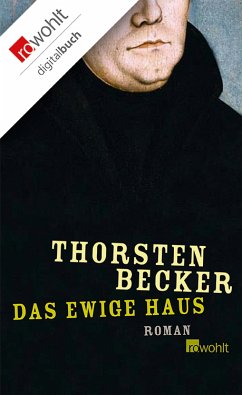 Das ewige Haus (eBook, ePUB) - Becker, Thorsten