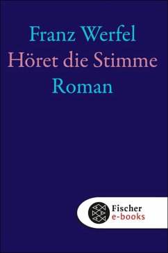 Höret die Stimme (eBook, ePUB) - Werfel, Franz