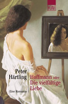 Hoffmann oder Die vielfältige Liebe (eBook, ePUB) - Härtling, Peter