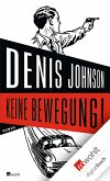 Keine Bewegung! (eBook, ePUB)