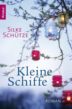 Kleine Schiffe (eBook, ePUB) - Schütze, Silke
