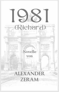 1981 - Richard (eBook, ePUB) - Zeram, Alexander