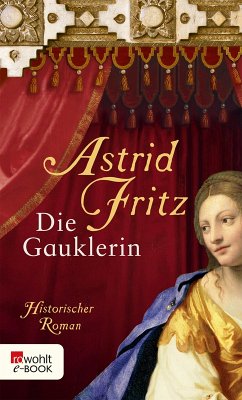 Die Gauklerin (eBook, ePUB) - Fritz, Astrid