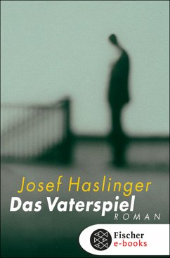 Das Vaterspiel (eBook, ePUB) - Haslinger, Josef