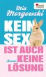 Kein Sex ist auch keine Lösung (eBook,... - Bild 1