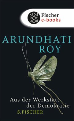 Aus der Werkstatt der Demokratie (eBook, ePUB) - Roy, Arundhati
