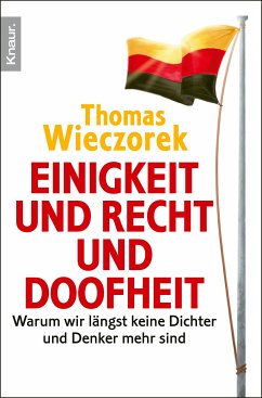 Einigkeit und Recht und Doofheit (eBook, ePUB) - Wieczorek, Thomas