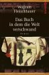 Das Buch in dem die Welt verschwand... - Bild 1