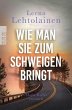 Wie man sie zum Schweigen bringt /... - Bild 1