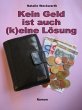 Kein Geld ist auch (k)eine Lösung... - Bild 1