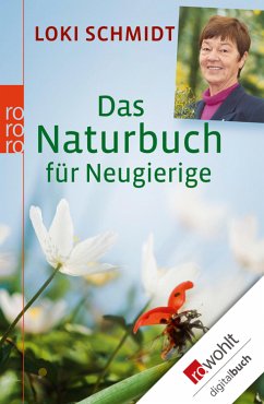 Das Naturbuch für Neugierige (eBook, ePUB) - Schmidt, Loki