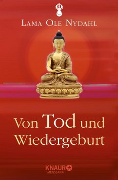 Von Tod und Wiedergeburt (eBook, ePUB) - Nydahl, Lama Ole
