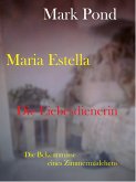 Maria Estella - Die Liebesdienerin (eBook, ePUB)