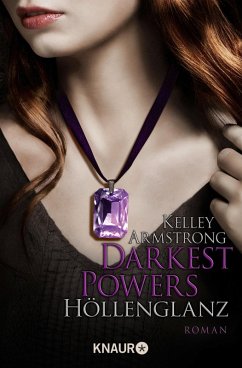 Höllenglanz / Darkest Powers Bd.3 (eBook, ePUB) - Armstrong, Kelley