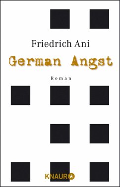 German Angst / Tabor Süden Bd.2 (eBook, ePUB) - Ani, Friedrich