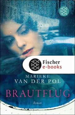 Brautflug (eBook, ePUB) - Pol, Marieke Van Der