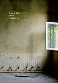 Stille (eBook, ePUB) - Kohl, Gregor