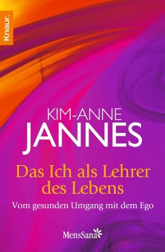 Das Ich als Lehrer des Lebens (eBook, ePUB) - Jannes, Kim-Anne