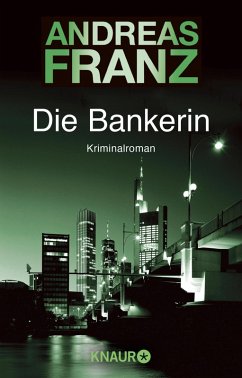 Die Bankerin (eBook, ePUB) - Franz, Andreas