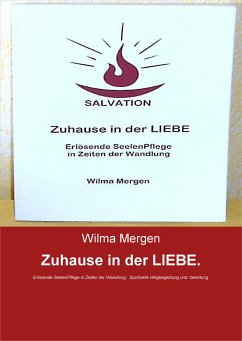 Zuhause in der LIEBE. (eBook, ePUB) - Mergen, Wilma