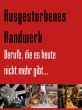 Ausgestorbenes Handwerk (eBook, ePUB) - Bild 1