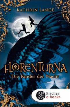 Die Kinder der Nacht / Florenturna Bd.1 (eBook, ePUB) - Lange, Kathrin