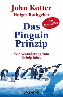 Das Pinguin-Prinzip (eBook, ePUB) - Kotter, John; Rathgeber, Holger