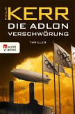 Die Adlon Verschwörung / Bernie Gunther Bd.6 (eBook, ePUB)