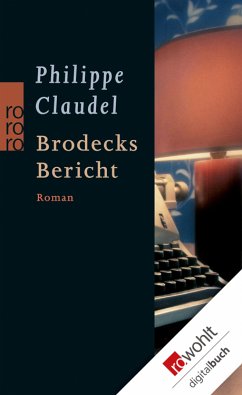 Brodecks Bericht (eBook, ePUB) - Claudel, Philippe