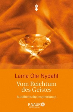 Vom Reichtum des Geistes (eBook, ePUB) - Nydahl, Lama Ole