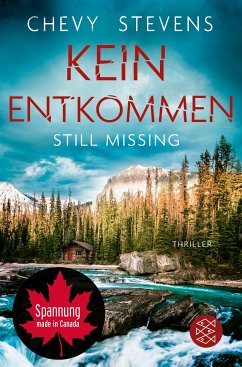 Kein Entkommen - Still Missing / Spannung made in Kanada Bd.1 (eBook, ePUB) - Stevens, Chevy