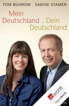 Mein Deutschland - dein Deutschland (eBook, ePUB) - Buhrow, Tom; Stamer, Sabine