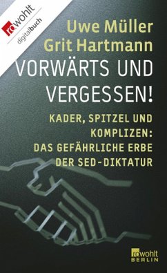 Vorwärts und vergessen! (eBook, ePUB) - Müller, Uwe; Hartmann, Grit