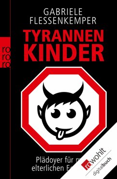 Tyrannenkinder (eBook, ePUB) - Flessenkemper, Gabriele
