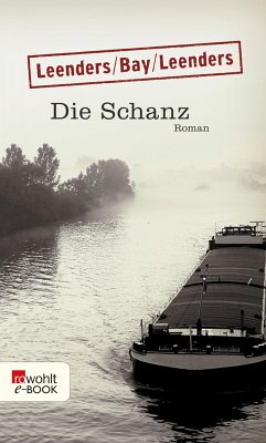 Die Schanz / Kommissar Toppe Bd.10 (eBook, ePUB) - Leenders, Hiltrud; Bay, Michael; Leenders, Artur